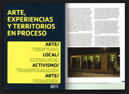 Fuerza es accionar desde el contexto [Ramon Parramon, "Arte, experiencia y territorios en proceso"]